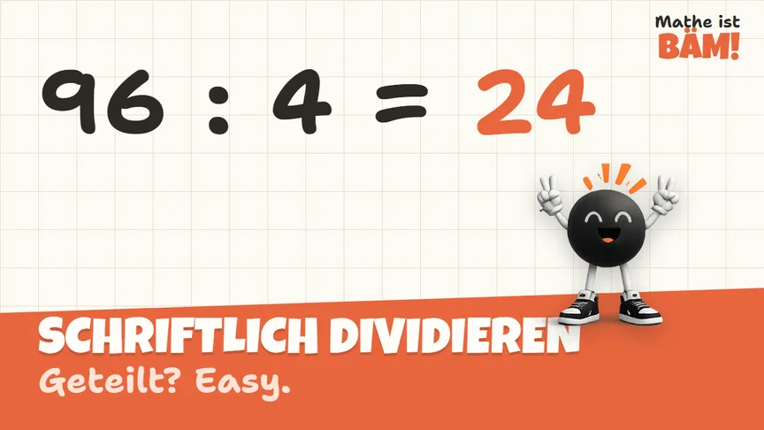 Video-Vorschaubild: Schriftlich dividieren: GETEILT? EASY.